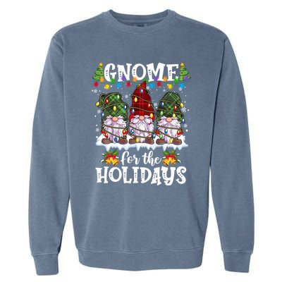 Gnome For The Holidays Red Green 3 Gnomes Christmas Xmas Gift Garment-Dyed Sweatshirt