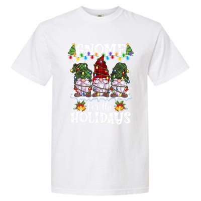 Gnome For The Holidays Red Green 3 Gnomes Christmas Xmas Gift Garment-Dyed Heavyweight T-Shirt