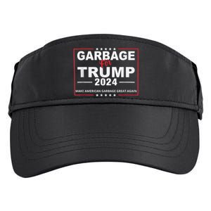 Garbage For Trump Make American Garbage Great Again 2024 Adult Drive Performance Visor