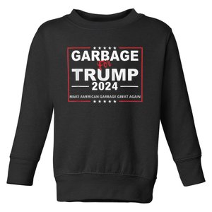 Garbage For Trump Make American Garbage Great Again 2024 Toddler Sweatshirt