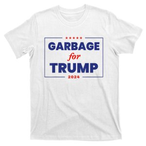 Garbage For Trump 2024 Funny Trump Supporter T-Shirt