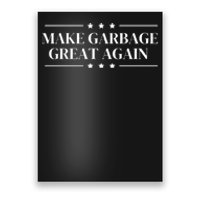 Garbage For Trump Election 2024 Vote Poster