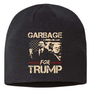 Garbage For Trump Make American Garbage Great Again Sustainable Beanie