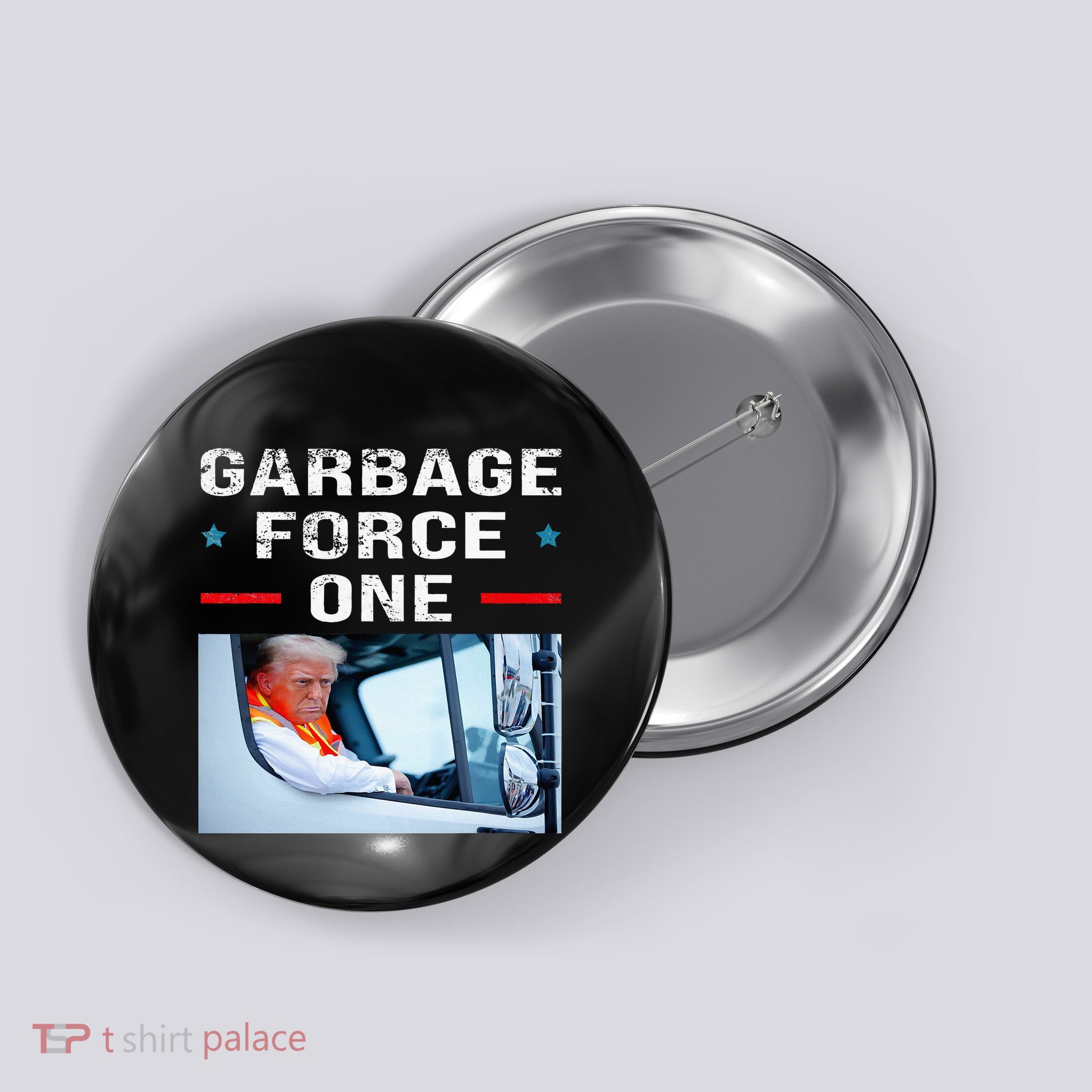 Garbage For Trump In The Truck Button