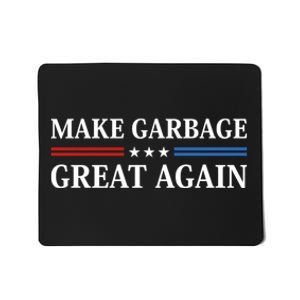 Garbage For Trump Make American Garbage Great Again 2024 Mousepad