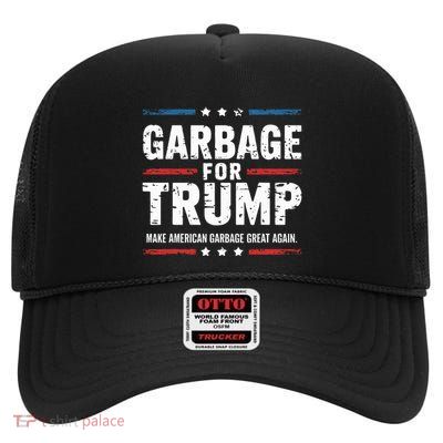 Garbage For Trump Make American Garbage Great Again High Crown Mesh Back Trucker Hat