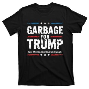 Garbage For Trump Make American Garbage Great Again T-Shirt