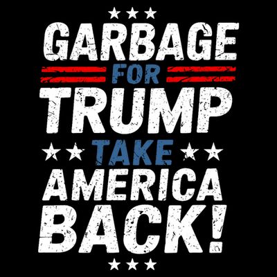 Garbage For Trump Take America Back Presidential Election T-Shirt