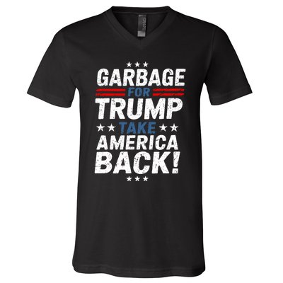 Garbage For Trump Take America Back Presidential Election V-Neck T-Shirt