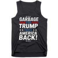 Garbage For Trump Take America Back Presidential Election Tank Top