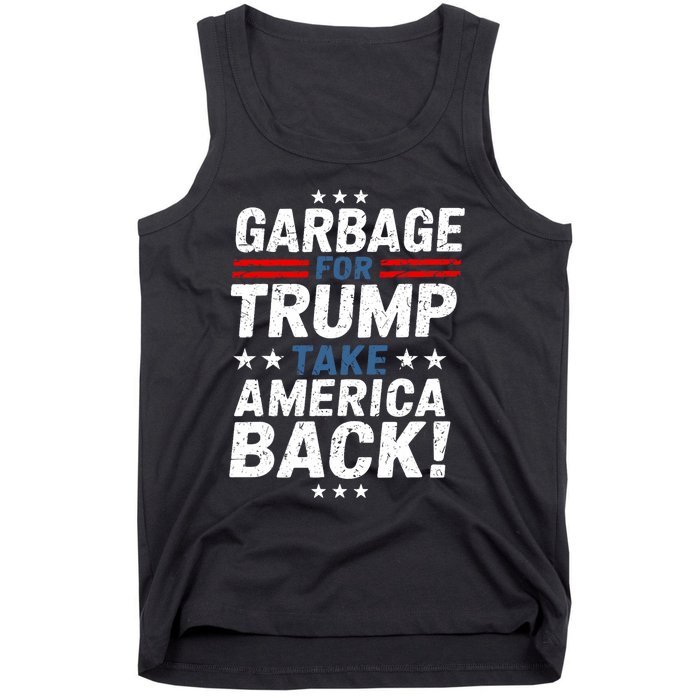 Garbage For Trump Take America Back Presidential Election Tank Top