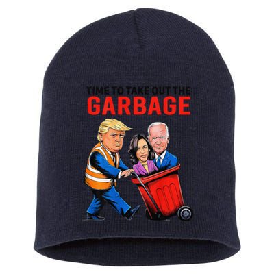 Garbage For Trump 2024 Funny Time To Take Out Garbage Biden Short Acrylic Beanie