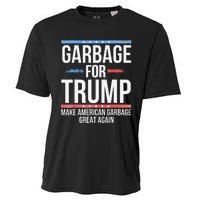 Garbage For Trump Make American Garbage Great Again Gift Cooling Performance Crew T-Shirt