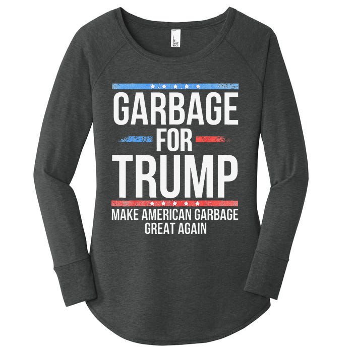 Garbage For Trump Make American Garbage Great Again Gift Women's Perfect Tri Tunic Long Sleeve Shirt