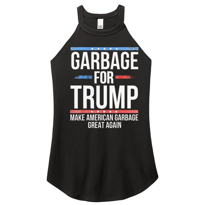 Garbage For Trump Make American Garbage Great Again Gift Women's Perfect Tri Rocker Tank