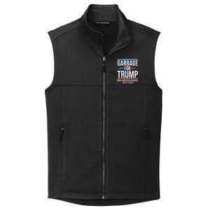 Garbage For Trump Make American Garbage Great Again Gift Collective Smooth Fleece Vest