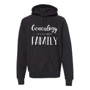 Genealogy Family Tree Genealogist Ancestry Ancestor Gift Premium Hoodie