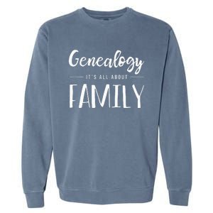 Genealogy Family Tree Genealogist Ancestry Ancestor Gift Garment-Dyed Sweatshirt