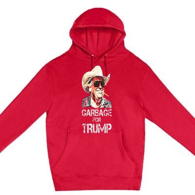 Garbage For Trump 2024 Premium Pullover Hoodie