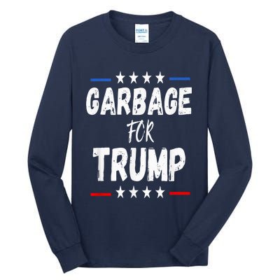 Garbage For Trump 2024 Tall Long Sleeve T-Shirt