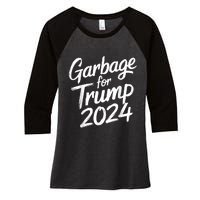 Garbage For Trump 2024 We Are Not Garbage Vote Trump Women's Tri-Blend 3/4-Sleeve Raglan Shirt