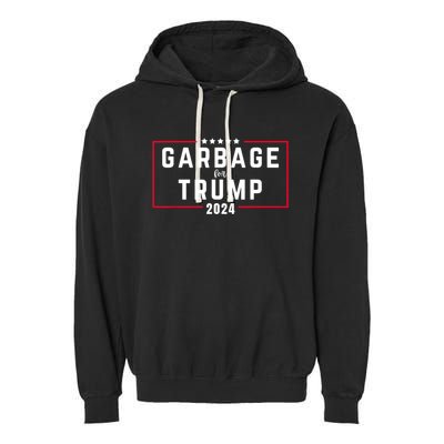 Garbage For Trump Make American Garbage Great Again Garment-Dyed Fleece Hoodie