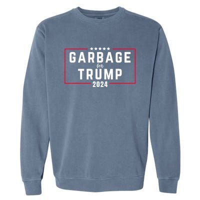 Garbage For Trump Make American Garbage Great Again Garment-Dyed Sweatshirt