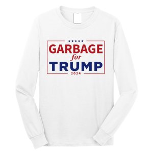 Garbage For Trump Proud Maga Garbage Trump Supporter Long Sleeve Shirt