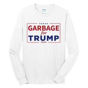 Garbage For Trump Proud Maga Garbage Trump Supporter Tall Long Sleeve T-Shirt