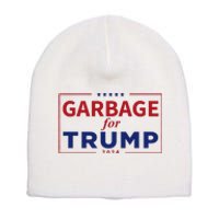 Garbage For Trump Proud Maga Garbage Trump Supporter Short Acrylic Beanie