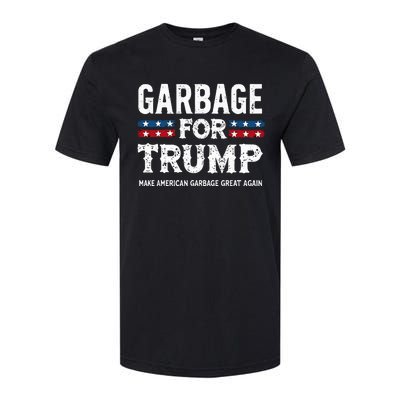 Garbage For Trump Make American Garbage Great Again Softstyle CVC T-Shirt