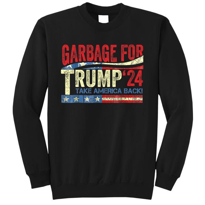 Garbage For Trump 2024 Funny Trump Supporter Sweatshirt