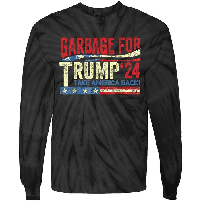 Garbage For Trump 2024 Funny Trump Supporter Tie-Dye Long Sleeve Shirt