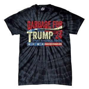 Garbage For Trump 2024 Funny Trump Supporter Tie-Dye T-Shirt