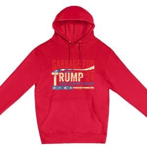 Garbage For Trump 2024 Funny Trump Supporter Premium Pullover Hoodie