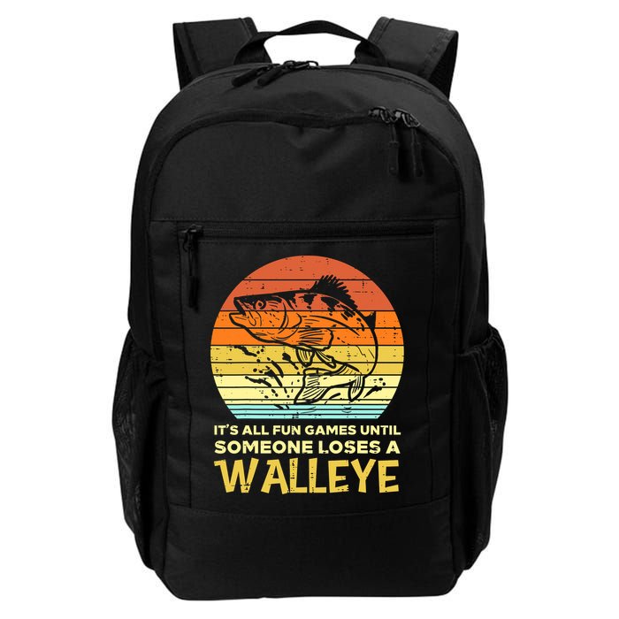 Games Funny Until Someone Loses Walleye Retro Ice Fishing Dad Backpack