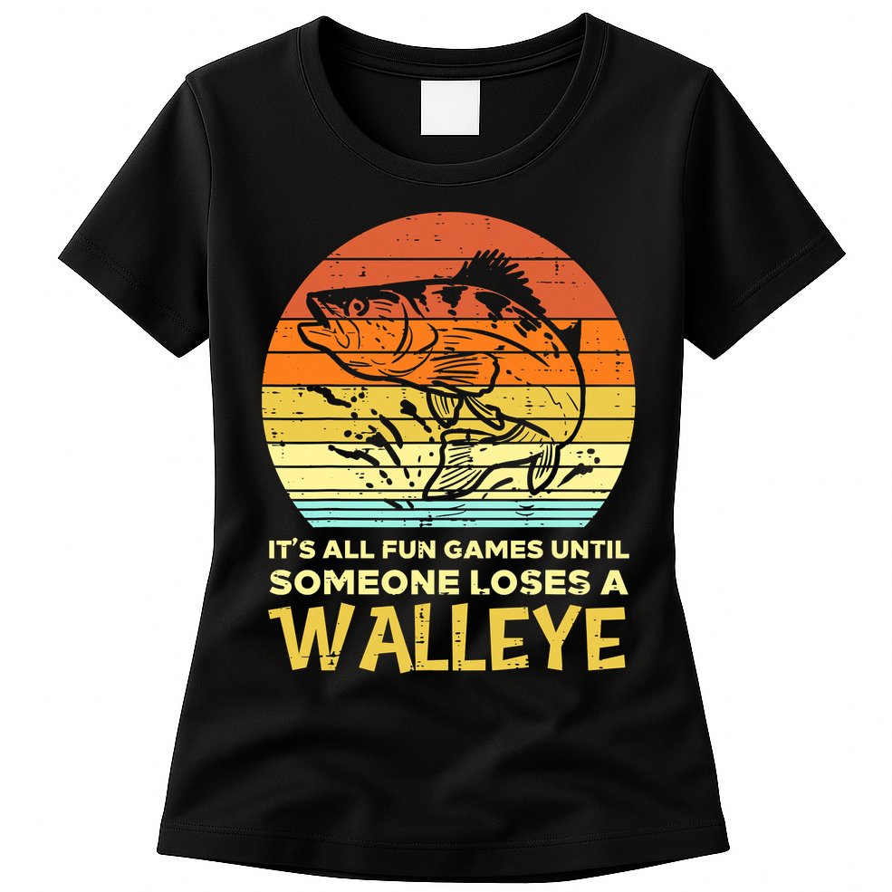 Games Funny Until Someone Loses Walleye Retro Ice Fishing Dad Womens T-Shirt