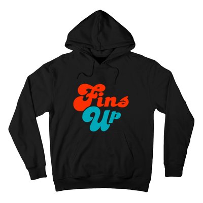 Groovy Fins Up Dolphins Gift For Miami Sport Fan Hoodie