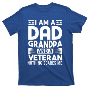 Gifts For Veterans Gift Fathers I Am A Dad Grandpa And Veteran Gift T-Shirt