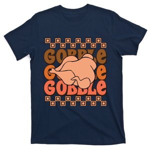 Gobble Fall Vibes Autumn Season Thanksgiving Pumpkin Spice Funny T-Shirt