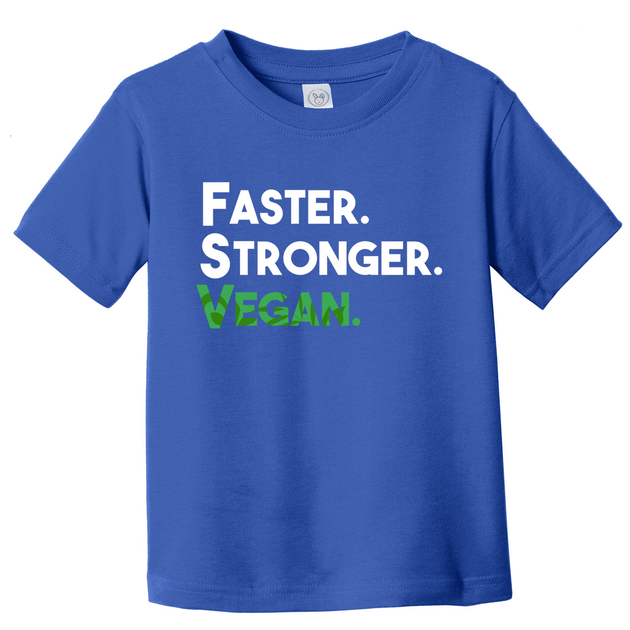 Gift For Vegan Friend Running Sports Faster Stronger Vegan Cute Gift Toddler T-Shirt