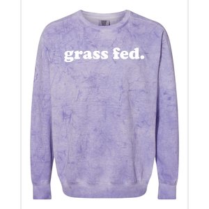 Grass Fed Vegan Pride Veganism Vegetarian Cruelty Free Gift Colorblast Crewneck Sweatshirt