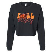 Groovy Fall Vibes Pumpkin Thankful Vibes Thanksgiving Gift Cropped Pullover Crew