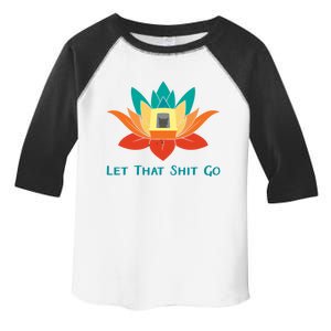 Gift For Yoga Lover Funny Cat Let That Shit Go Poop Pun Gift Meaningful Gift Toddler Fine Jersey T-Shirt