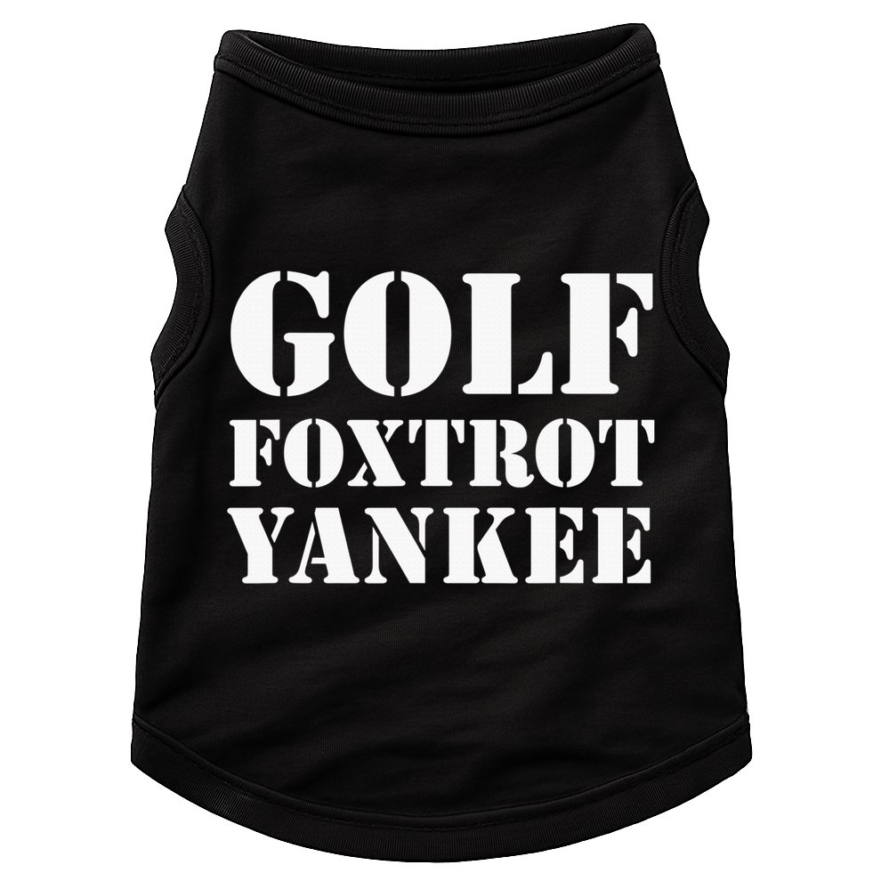 Golf Foxtrot Yankee GFY Funny Military Rude Doggie Tank