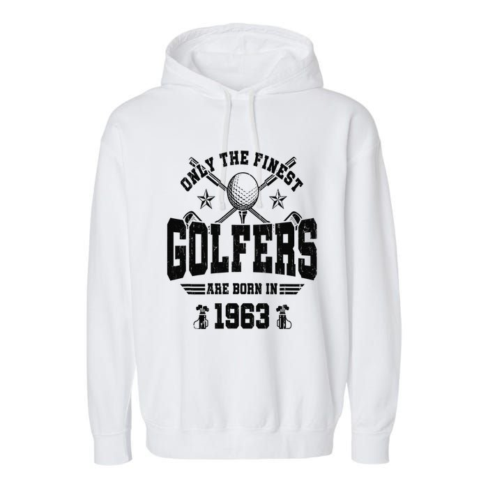 Golfing Golf 1963 60th Birthday Gift 60 Year Old Golfer Garment-Dyed Fleece Hoodie