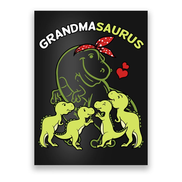 Grandmasaurus Grandma 4 Dinosaur Mother's Day Poster