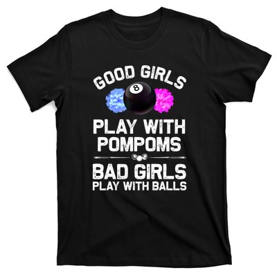 Good Girl 8 Ball Billiard Pool Player Funny Billiards Gift T-Shirt