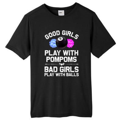 Good Girl 8 Ball Billiard Pool Player Funny Billiards Gift Tall Fusion ChromaSoft Performance T-Shirt