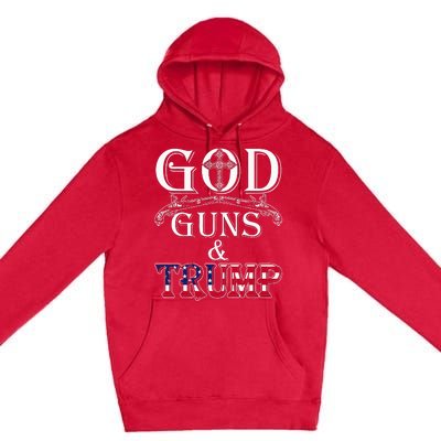 God Guns And Trump 2nd Amendment Premium Pullover Hoodie